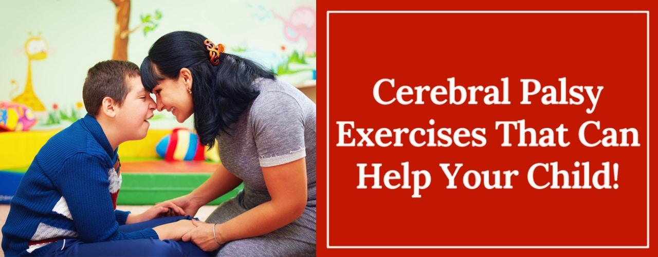 Cerebral Palsy Exercises That Can