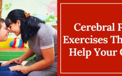 CEREBRAL PALSY EXERCISES THAT CAN ASSIST YOUR BABY!