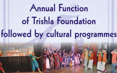 Annual Function of Trishla Foundation followed by cultural programmes