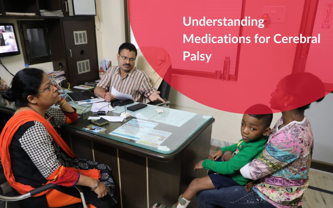 Understanding Medications for Cerebral Palsy