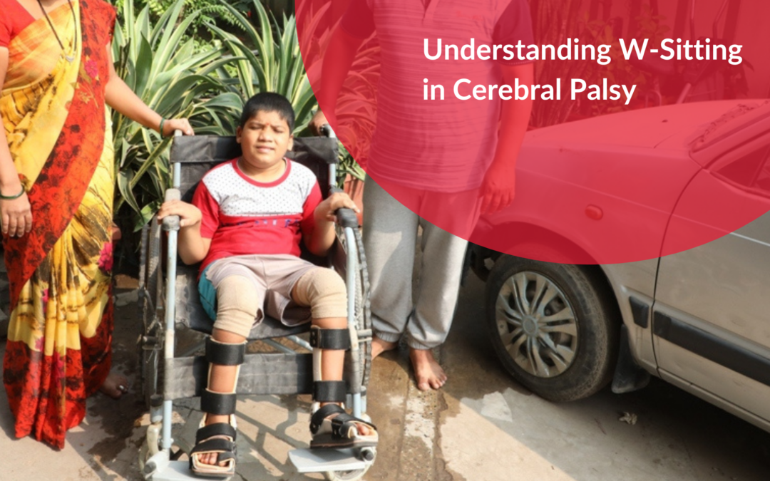 Understanding W-Sitting in Cerebral Palsy